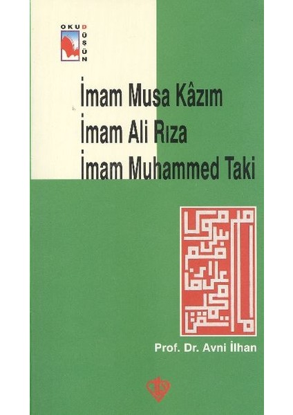 Imam Musa Kazım Imam Ali Rıza Muhammed Taki