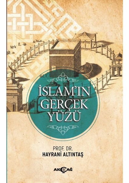 Islam'ın Gerçek Yüzü