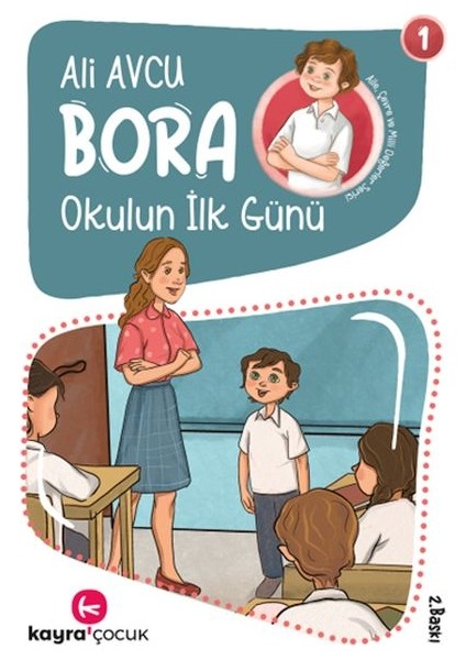 Bora 1 - Okulun Ilk Günü