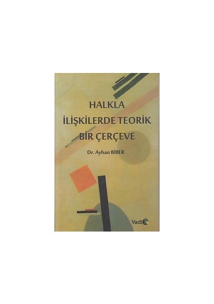 Halkla Ilişkilerde Teorik Bir Çerçeve