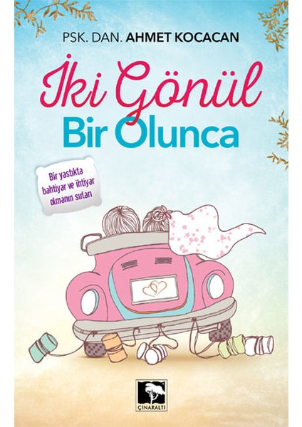 Iki Gönül Bir Olunca