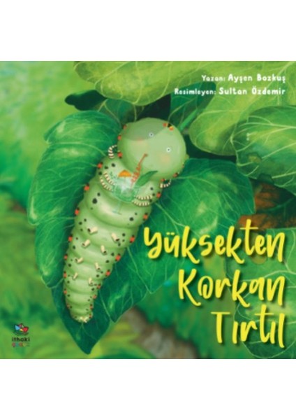 Yüksekten Korkan Tırtıl