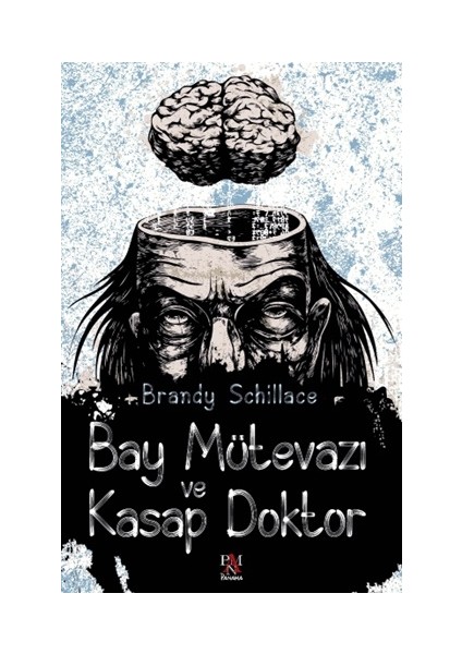 Bay Mütevazı ve Kasap Doktor