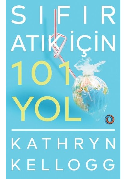 Sıfır Atık Için 101 Yol