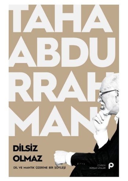 Dilsiz Olmaz