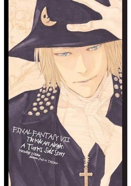 Final Fantasy Vıı: The Kids Are Alright: A Turks Side Story
