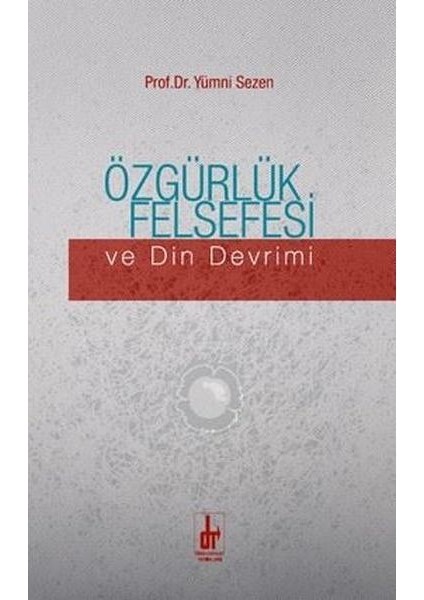 Özgürlük Felsefesi ve Din Devrimi