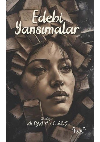 Edebi Yansımalar (Ciltli)