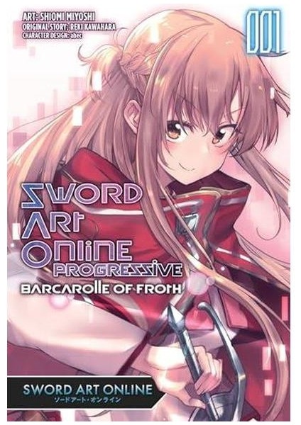 Sword Art Online Progressive Barcarolle Of Froth Vol. 1 (Manga)