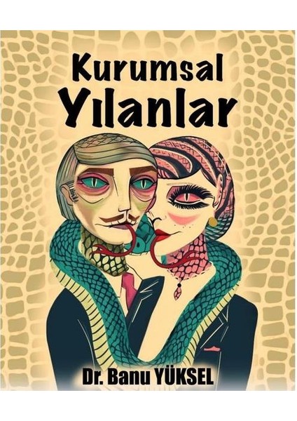 Kurumsal Yılanlar