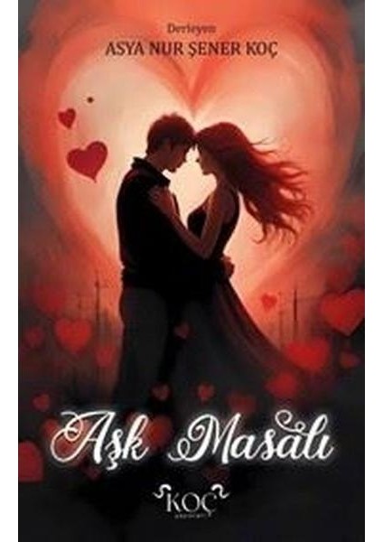 Aşk Masalı (Ciltli)