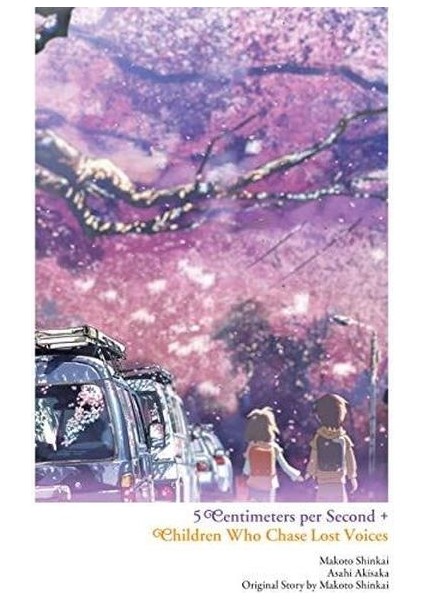 5 Centimeters Per Second + Children Who Chase Lost Voices