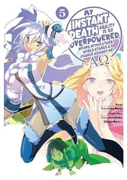 My Instant Death Ability Is So Overpowered No One In This Other World Stands A Chance