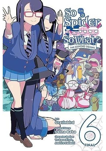 So I'm A Spider So What? The Daily Lives Of The Kumoko Sisters Vol. 6