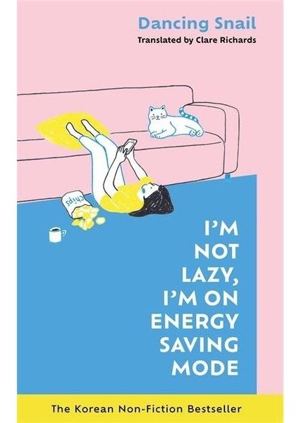 I'm Not Lazy I'm On Energy Saving Mode