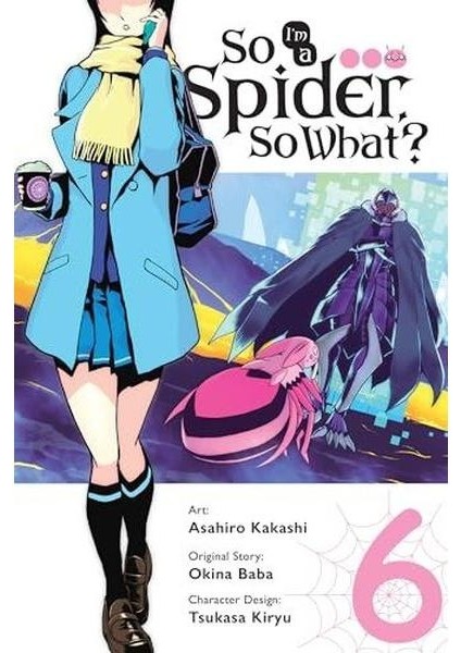 So I'm A Spider So What? Vol. 6 (Manga)