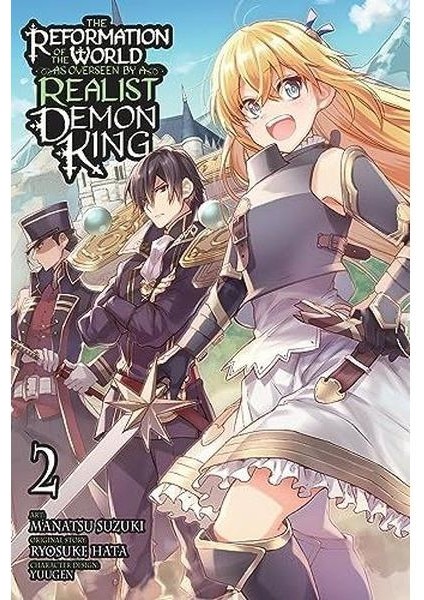 The Reformation Of The World As Overseen By A Realist Demon King Vol. 2 (Manga)