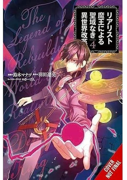 The Reformation Of The World As Overseen By A Realist Demon King Vol. 4 (Manga)