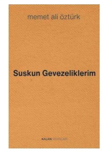 Suskun Gevezeliklerim