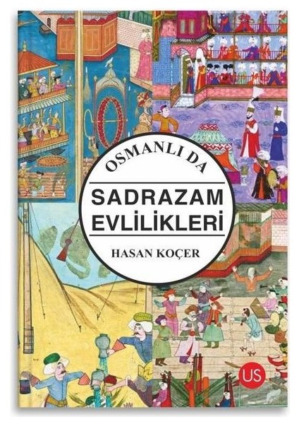 Osmanlıda Sadrazam Evlilikleri
