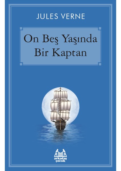 On Beş Yaşında Bir Kaptan