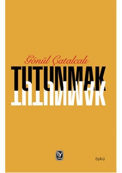 Tutunmak