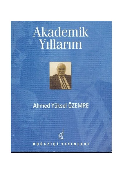 Akademik Yıllarım