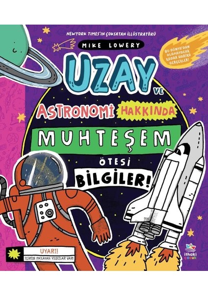 Uzay ve Astronomi Hakkında Muhteşem Ötesi Bilgiler