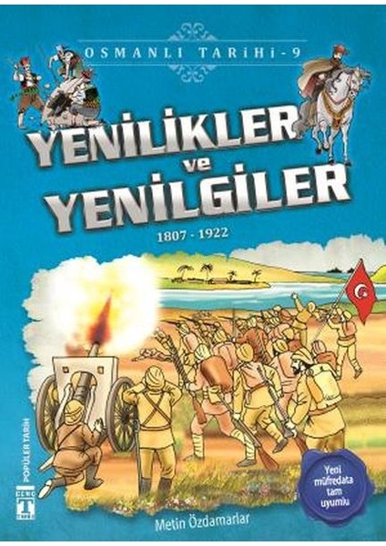 Yenilikler ve Yenilgiler - Osmanlı Tarihi 9