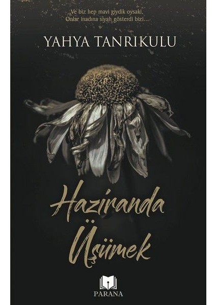 Haziranda Üşümek