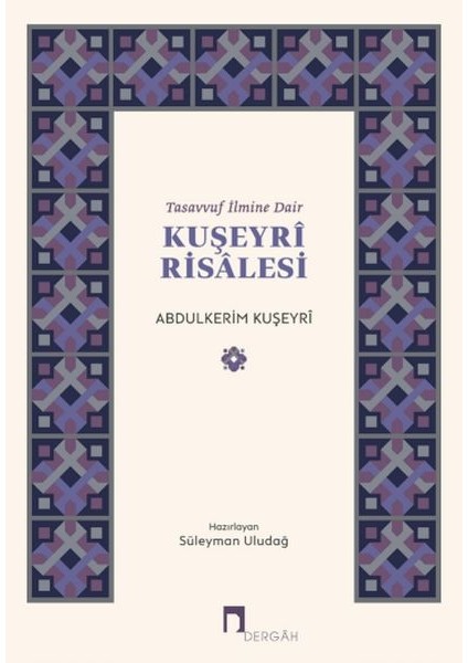 Tasavvuf Ilmine Dair : Kuşeyri Risalesi
