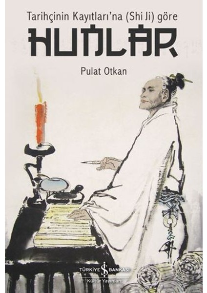 Tarihçinin Kayıtları'na (Shi Ji) Göre Hunlar