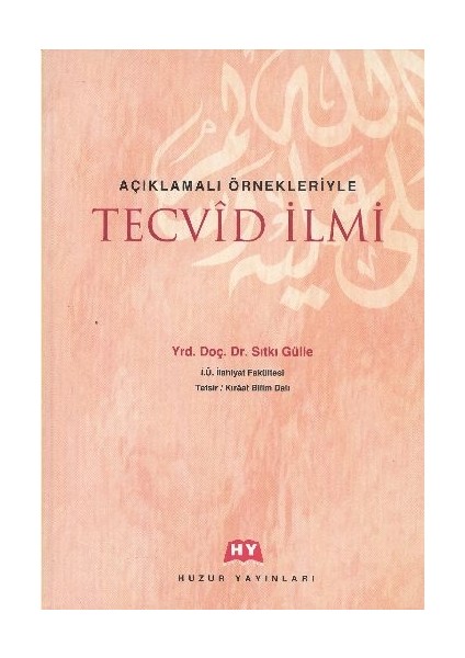 Açıklamalı Örnekleriyle Tecvid Ilmi