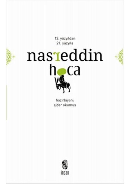 13. Yüzyıldan 21. Yüzyıla Nasreddin Hoca
