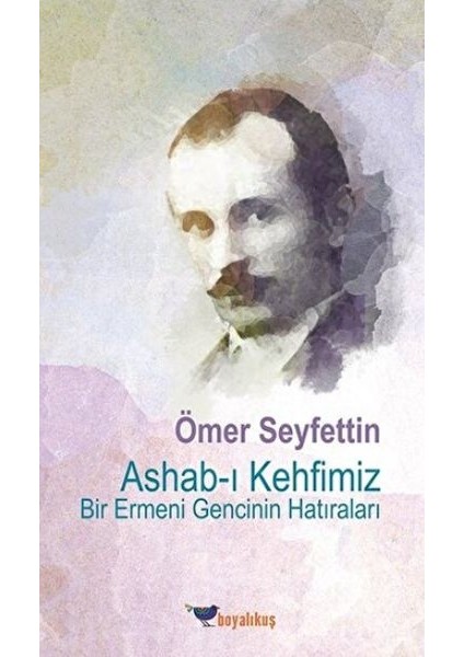 Ashab-I Kehfimiz Bir Ermeni Gencinin Hatıraları