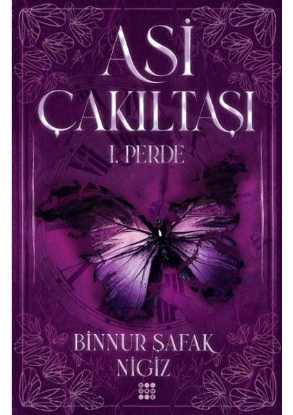 Asi Çakıltaşı 1. Perde (Ciltli)