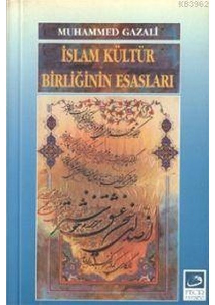 Islam Kültür Birliğinin Esasları