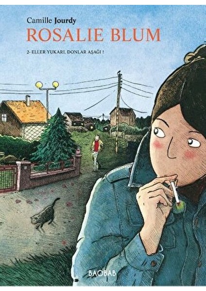 Rosalie Blum 2 - Eller Yukarı, Donlar Aşağı!