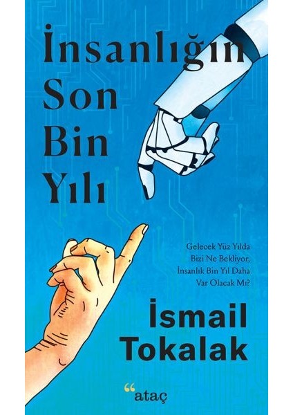 Insanlığın Son Bin Yılı