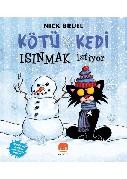 Kötü Kedi Isınmak Istiyor