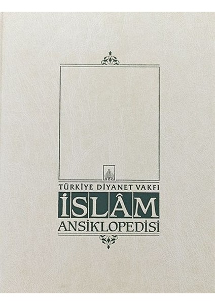 Islam Ansiklopedisi Cilt: 41