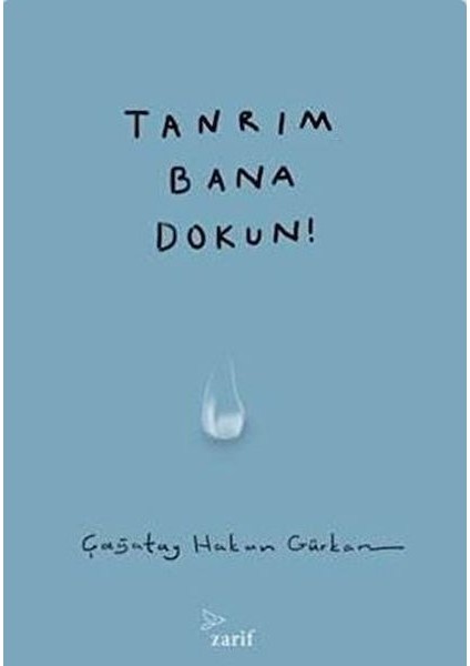 Tanrım Bana Dokun!