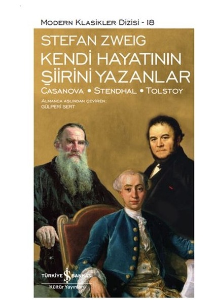 Kendi Hayatının Şiirini Yazanlar - Modern Klasikler Dizisi (Ciltli)
