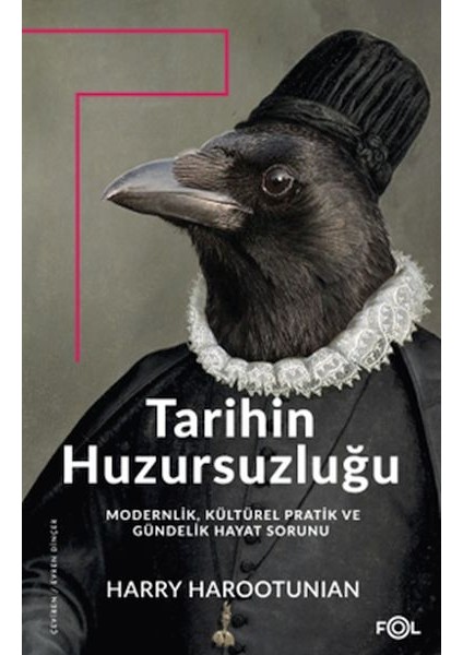 Tarihin Huzursuzluğu