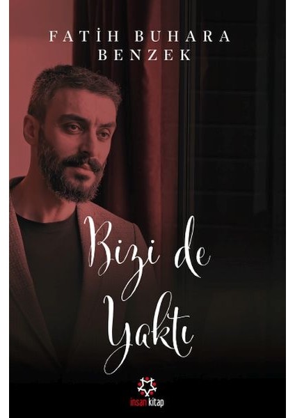 Bizi De Yaktı