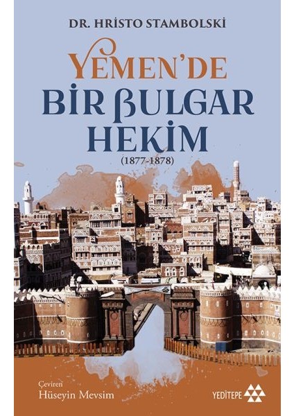 Yemen'de Bir Bulgar Hekim