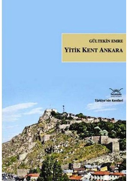 Yitik Kent Ankara