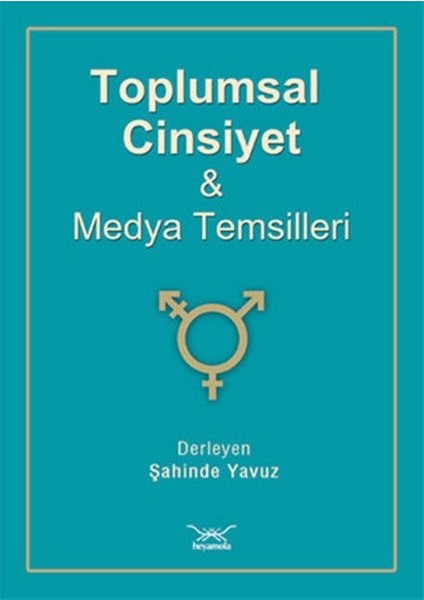 Toplumsal Cinsiyet ve Medya Temsilleri