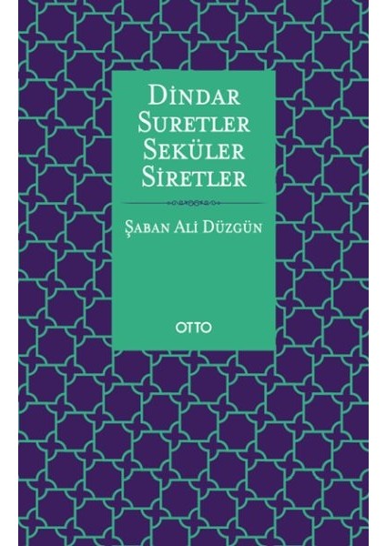 Dindar Suretler Seküler Siretler