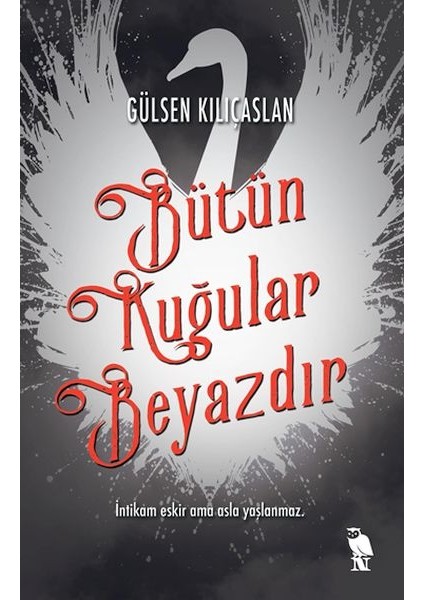 Bütün Kuğular Beyazdır